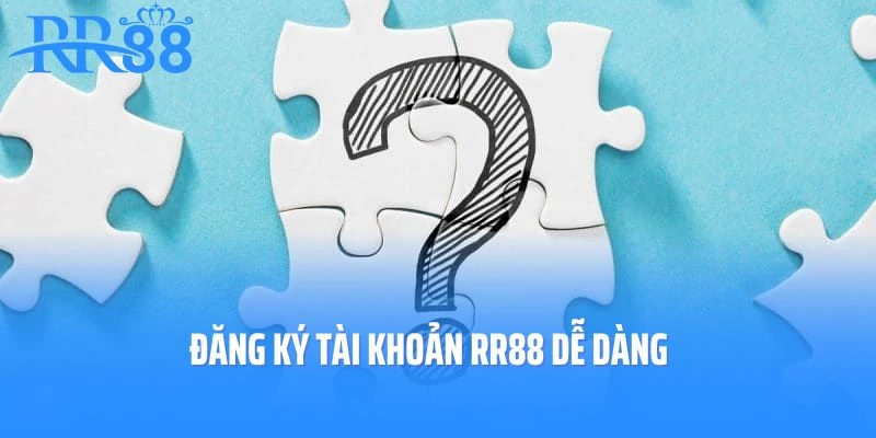 Đăng ký tài khoản RR88 dễ dàng